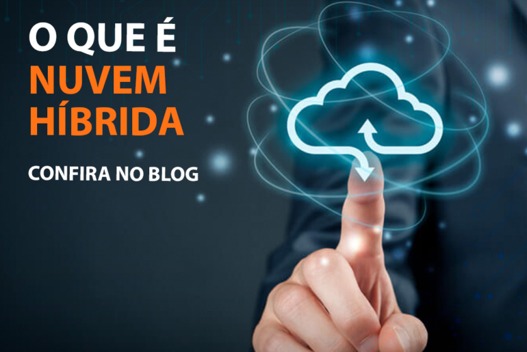 O que é Nuvem Híbrida Blog Techlise