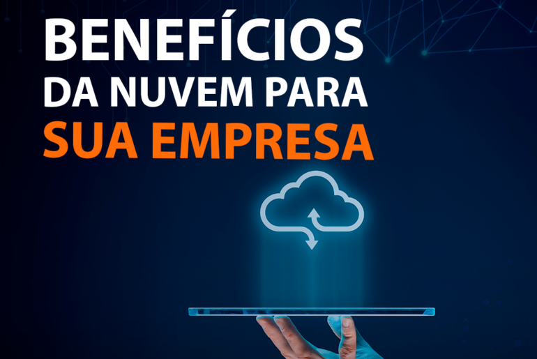 Benefícios da nuvem para sua empresa Blog Techlise